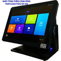 Máy tính tiến cảm ứng TOPCASH POS QT-68P12