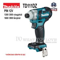 Máy Vặn Vít Dùng Pin Makita 12V TD111DZ ( Thân Máy )