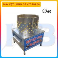 Máy vặt lông gà vịt phi 60