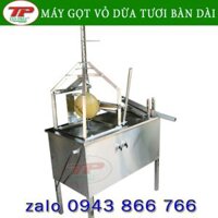 MÁY VỎ GỌT DỪA TƯƠI BÀN DÀI