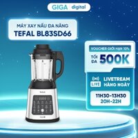 Máy xay nấu đa năng Tefal BL83SD66 - Đa dạng chương trình nấu nóng, xay lạnh...