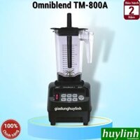 Máy xay sinh tố công nghiệp OmniBlend V-TM800A [TM-800A] - Công suất 1200W - 3HP - chuyên dùng cho quán kinh doanh