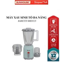 Máy xay sinh tố đa năng Baretti BRD525, bộ 3 cối xay , lưỡi dao inox sắc bén, Bảo hành chính hãng Sunhouse