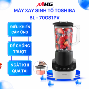 Máy xay sinh tố Toshiba BL-70GS1PV