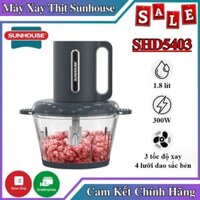 Máy Xay Thịt Sunhouse SHD5403 - Công Suất Lớn 300W, Dung Tích 1,8L, 3 Chế Độ Xay Đa Năng Linh Hoạt