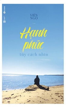Hạnh phúc tùy cách nhìn