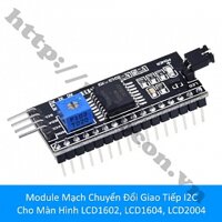 MDL408 Module Mạch Chuyển Đổi Giao Tiếp I2C Cho Màn Hình LCD1602, LCD1604, LCD2004