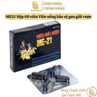 ME21 Hộp 60 viên Viên uống bảo vệ gan giải rượu (ME 21/ ME-21)