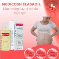 Medicosh Elasoil - Dầu hỗ trợ trị rạn da và ngăn ngừa vết rạn