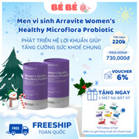 Men vi sinh Arravite Women’s Healthy Microflora Probiotic - Ngăn ngừa nhiễm phụ khoa nấm ngứa, khô