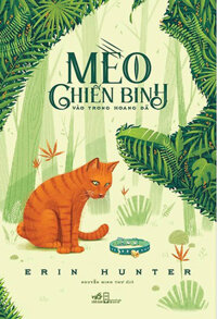 Mèo Chiến Binh - Vào Trong Hoang Dã