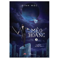 Mèo Hoang 2 Tái Bản 2018