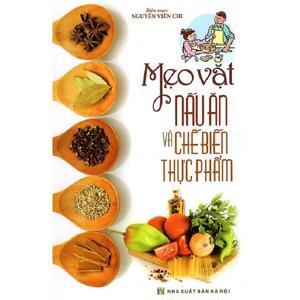 Mẹo Vặt Nấu Ăn Và Chế Biến Thực Phẩm