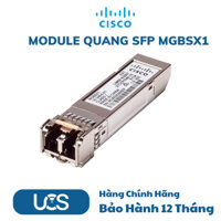 MGBSX1 – Module quang SFP Cisco - Bảo Hành 12 Tháng