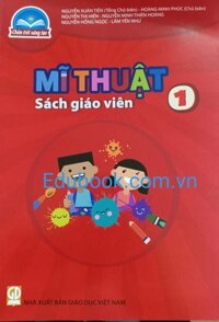 Mĩ thuật lớp 1 sách giáo viên - Chân trời sáng tạo