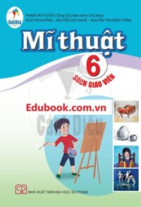 Mĩ thuật lớp 6 Sách giáo viên - Cánh diều