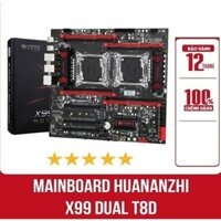 MIANBOARD HUANANZHI X99 T8D (D3/ DUAL XEON/ NVME/ DUAL LAN) | BẢO HANH 12 THÁNG