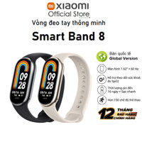 Miband 8 - Vòng đeo tay thông minh Xiaomi Smart Band 8 Bản Quốc Tế Tiếng Việt - Hàng chính hãng