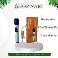 Mic đa năng MAX 21 sử dụng cho thiết bị âm thanh phù hợp cho loa kéo, Amply