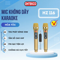 Mic Không Dây Chống Hú ONTEKCO Hozing HZ116/ HZ114/ HZ113 dùng cho ÂM LY- LOA KÉO- VANG, pin sạc tiện lợi tần số UHF