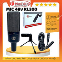 Mic Livestream | Micro thu âm Condenser KL300 là dòng cao cấp chạy nguồn 48V mic bắt tốt kèm dây và chân để bàn