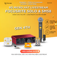 Mic Thu Âm, Micro Livestream Sound Card Focusrite Solo Gen 4 và MIC ISK SM58, Monkeystudio