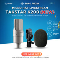 Mic Thu Âm | Micro Livestream TAKSTAR PC K200 Chính Hãng, Cho Thu Âm Hát Livestream Điện Thoại Chuyên Nghiệp