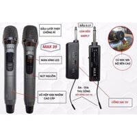 Micro karaoke không dây cho amly loa kéo sound card livestream hay UHF 1 mic và 2 mic Max 39 sạc pin -Hàng mới