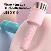 Micro kèm Loa Bluetooth Karaoke, LEBO K10, âm thanh đầy đặn, không dây, Dung lượng pin 1800mah, thú vị, Chính Hãng - WOW