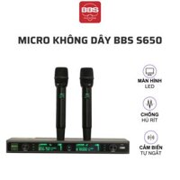 Micro không dây BBS S650 (tiếng dày, rất chi tiết, dành cho sự kiện, sân khấu, karaoke siêu cao cấp)