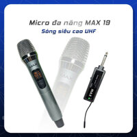Micro Không Dây MAX19 Dùng Cho Loa Kẹo Kéo Di Động, Amply Karaoke