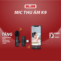 Micro Thu Âm BILLION Không Dây Cài Áo K9, Khử Tiếng Ồn Cao Cấp - Khoảng Cách 20m - Chính Hãng BILLION