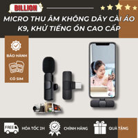 Micro Thu Âm Không Dây Cài Áo K9, Khử Tiếng Ồn Cao Cấp - Khoảng Cách 20m - Chính Hãng .