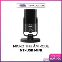 Micro Thu Âm Rode NT-USB Mini - cổng kết nối USB - Hàng chính hãng, Xuất xứ ÚC -  BH 12 tháng