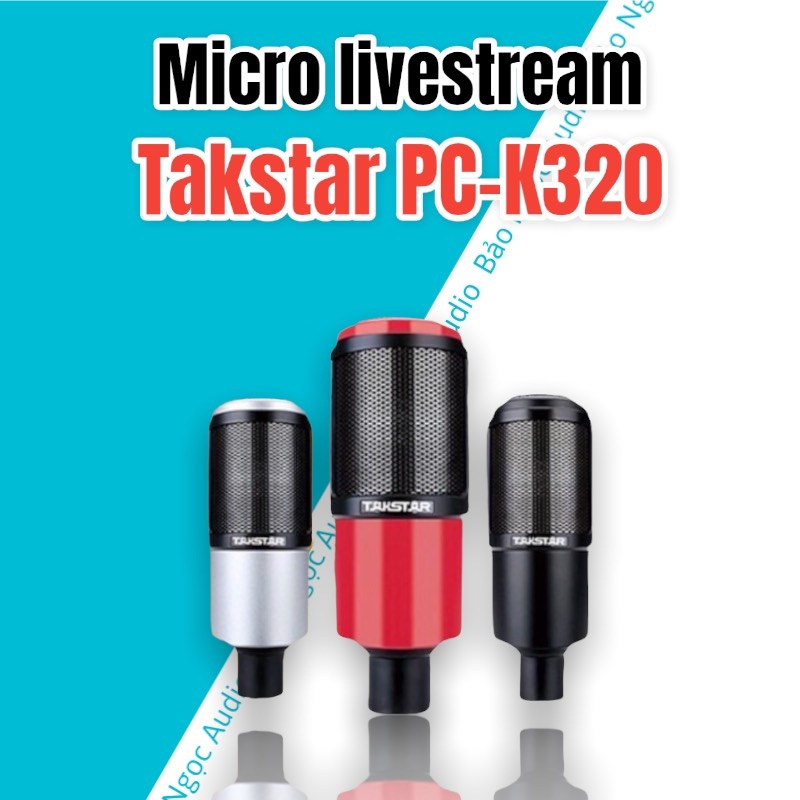 Micro thu âm Takstar PC-K320