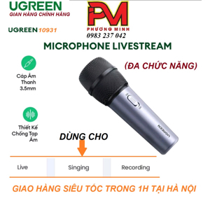 Microphone dùng để livestream Ugreen 10931