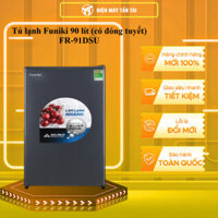 MIỄN PHÍ LẮP ĐẶT FR 91DSU / HR S690GB - Tủ Lạnh Mini Funiki  90 Lít Làm Lạnh Trực Tiếp FR 91DSU / HR S690GB