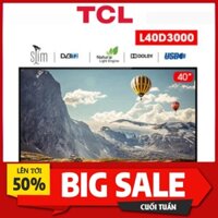 Miễn phí lắp đặt - Tivi Led Ful HD TCL 40 inch L40D3000 - Hàng Chính Hãng