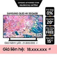 [Miễn phí vận chuyển lắp đặt] 55Q60B Qled Tivi Samsung 4K 55inch - Trả góp 0%