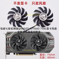 Miễn Phí Vận Chuyển Nhiều Màu Sắc Lưới Chi gtx650Ti GTX660 750ti Card Đồ Họa Quạt Kép Điều Khiển Nhiệt Độ Tắt Tiếng Mới