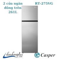[Miễn Phí Vận Chuyển] Tủ lạnh Casper 2 cửa ngăn đông trên 261L RT-275VG