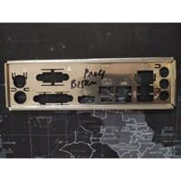 Miếng chặn Main Asrock B250M Pro 4, FE thay thế main