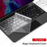 Miếng Dán Bảo Vệ Bàn Phím Máy Tính Bảng Bằng Silicon TPU Trong Suốt Cho iPad Pro 6 12.9 Pro 11 Magic Air 4 3 7 8 2022 2021