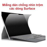 Miếng dán chống nhìn trộm cho Surface laptop, Surface Pro 2-7, 8, X, Surface Go