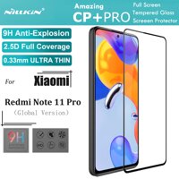 Miếng Dán Cường Lực Nillkin Và Phụ KiệN Cho MặT TrướC Xiaomi Redmi Note 11 Pro 5G (Phiên Bản CP+Pro 0.3mm 2.5D 9H