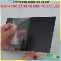 Miếng dán cường lực và ppf cho Bảng vẽ điện tử CÁC LOẠI (Gaomon, Wacom, XP-pen, ...)