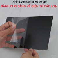 Miếng dán cường lực và ppf cho Bảng vẽ điện tử CÁC LOẠI (Gaomon, Wacom, XP-pen, ...)