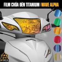 Miếng Dán Đèn Đổi Màu Wave A 110 100 | Film Decal Tem Titan Xe Wave Alpha 2017 - 2021 Chống Nước Bền Màu