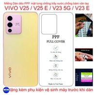 Miếng Dán dẻo PPF Mặt lưng dành cho VIVO V25  V25E  V23 5G  V23E Bảo vệ mặt lưng tránh trầy xước - V 23E