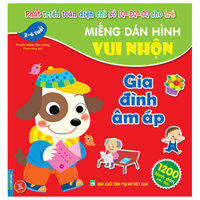 Miếng Dán Hình Vui Nhộn - Gia Đình Ấm Áp (2-6 Tuổi)